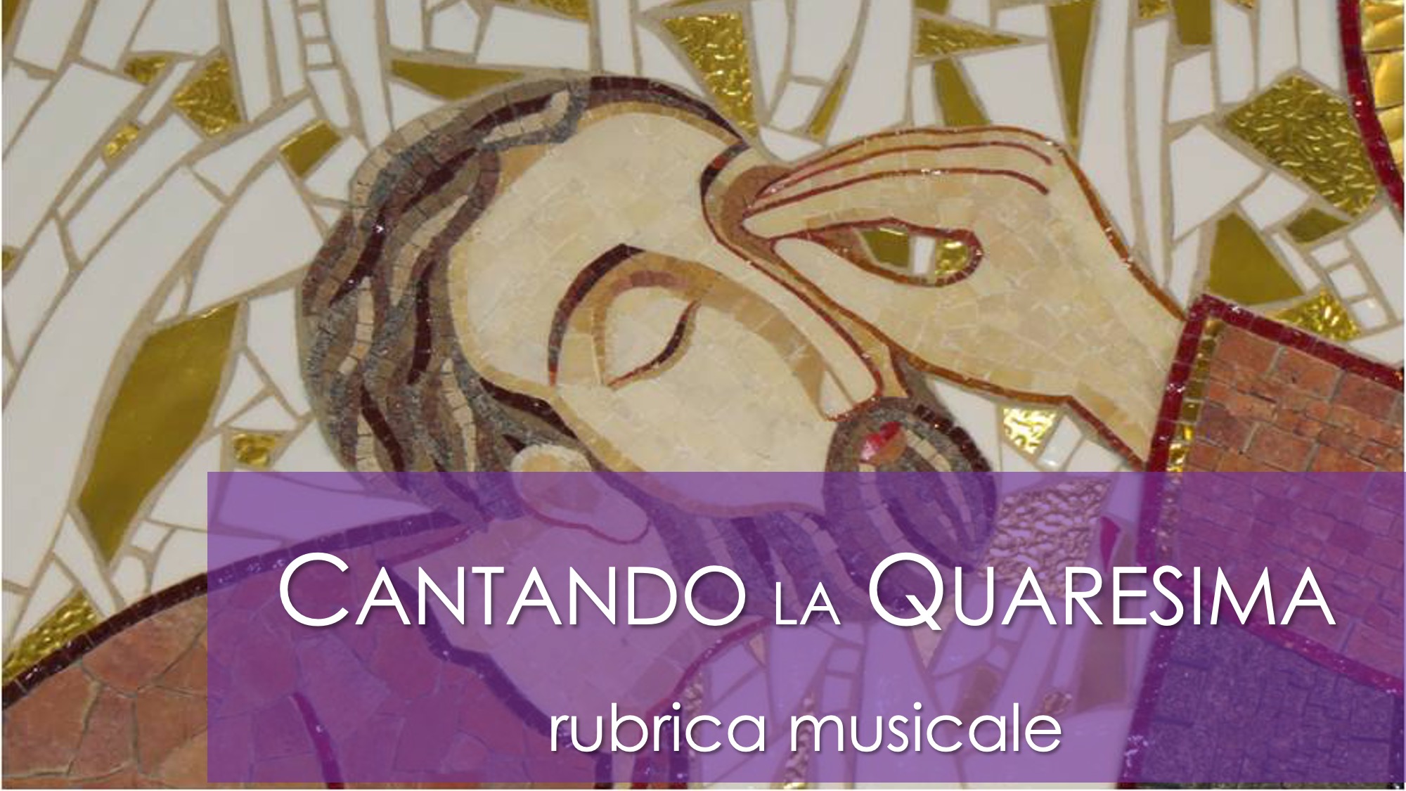 Featured image for “Cantando la Quaresima – IV domenica di Quaresima”
