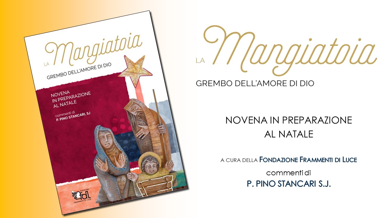 Featured image for “La Mangiatoia grembo dell’amore di Dio”